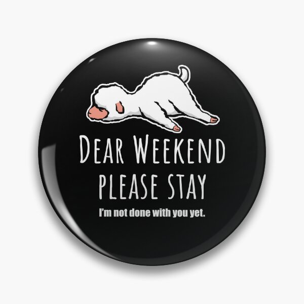 Item preview, Dear weekend please stay, cute lamb designed and sold by Halfstone.