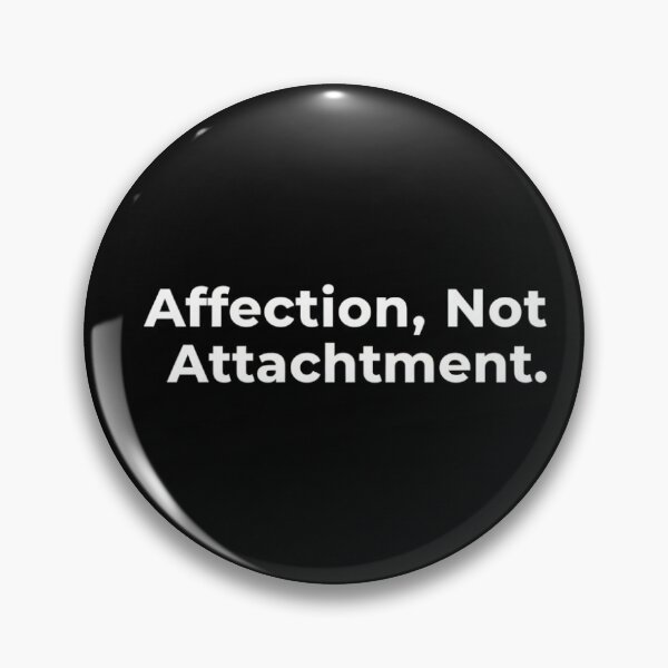 Item preview, Affection Not Attachment – Minimalist Black and White Quote Art designed and sold by StillSharp.