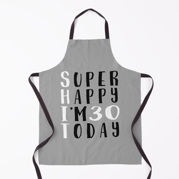 Item preview, Super Happy I'm 30 today - Sarcasm Gift designed and sold by Halfstone.
