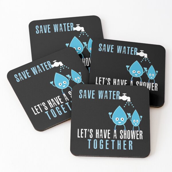 Item preview, Save Water, Let's Have a Shower Together designed and sold by SmartStyle.
