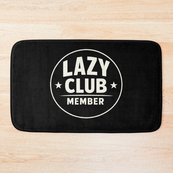 Item preview, Lazy Club Member | Minimalist Low Energy Humor Design designed and sold by Timeless Junction.