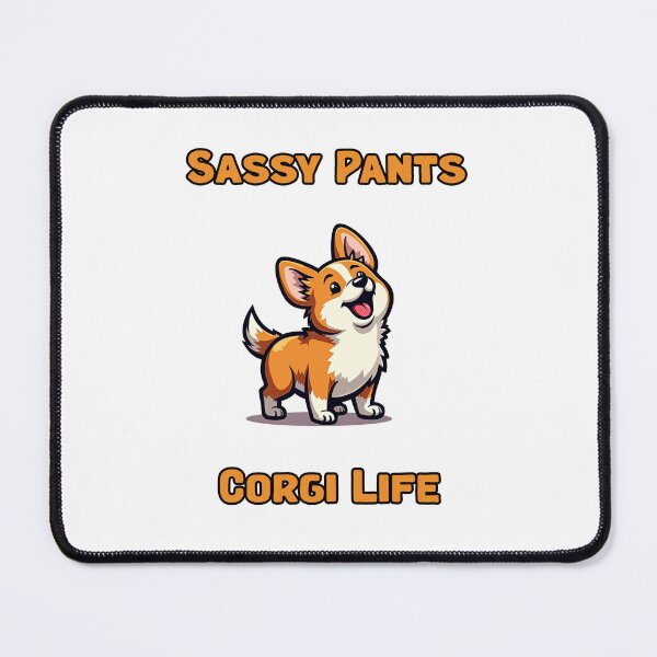 Item preview, Sassy Pants | Corgi Life designed and sold by NatureUnleashed.