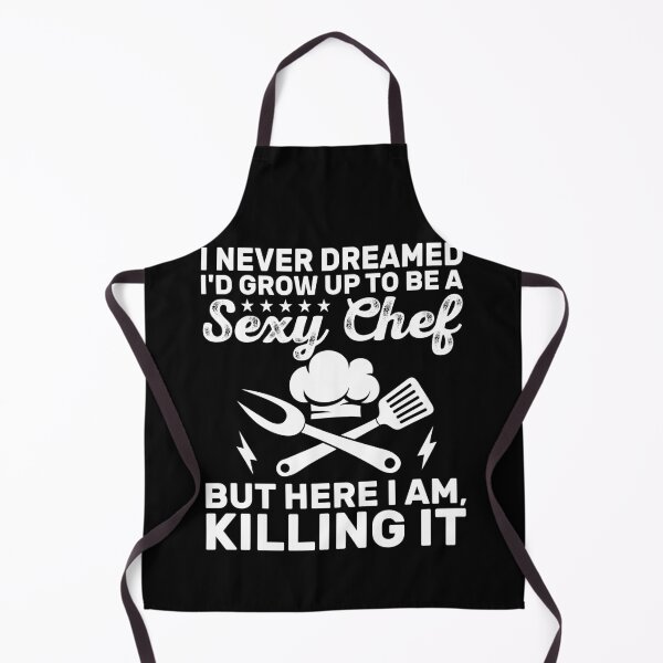 Item preview, Sexy Chef Killing It Cooking Humor designed and sold by KroghDs.