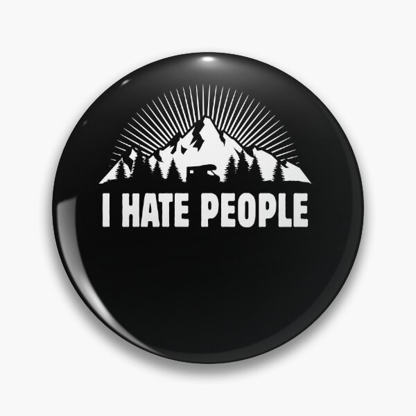 Item preview, I hate people - Camping Nature Solitude designed and sold by Halfstone.