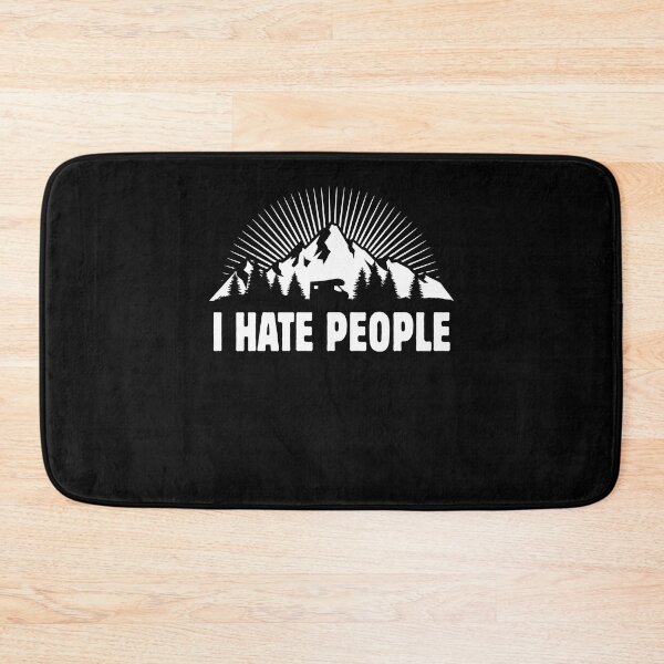 Item preview, I hate people - Camping Nature Solitude designed and sold by Halfstone.