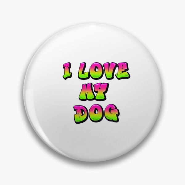 Item preview, I Love My Dog designed and sold by Mark Cannon.
