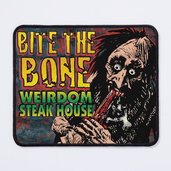 Item preview, Bite the Bone Weirdom Steak House designed and sold by graficsfx.