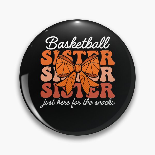 Item preview, Basketball Sister Just Here for Snacks designed and sold by KroghDs.
