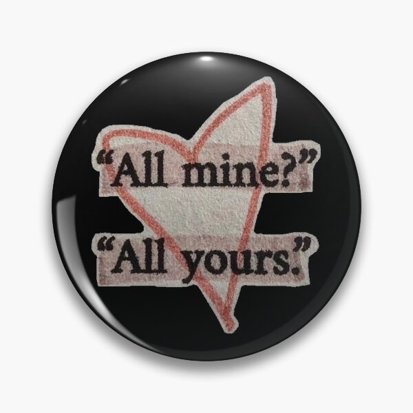 Item preview, All mine? All yours. designed and sold by inainart.