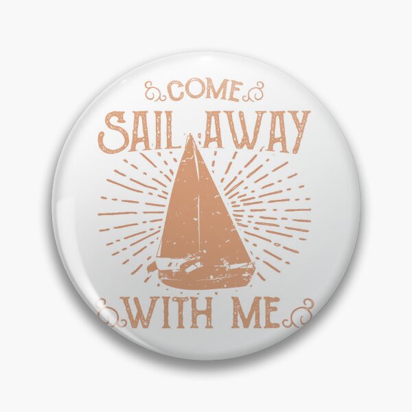 Item preview, Come Sail Away With Me designed and sold by PUWE.