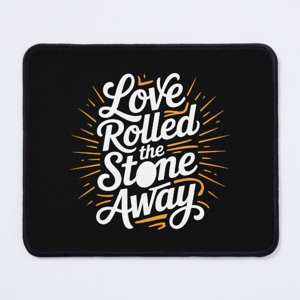 Item preview, Love Rolled the Stone Away designed and sold by theartfulaspie.