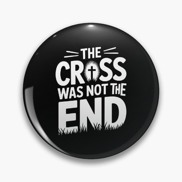 Item preview, The Cross Was Not the End designed and sold by theartfulaspie.