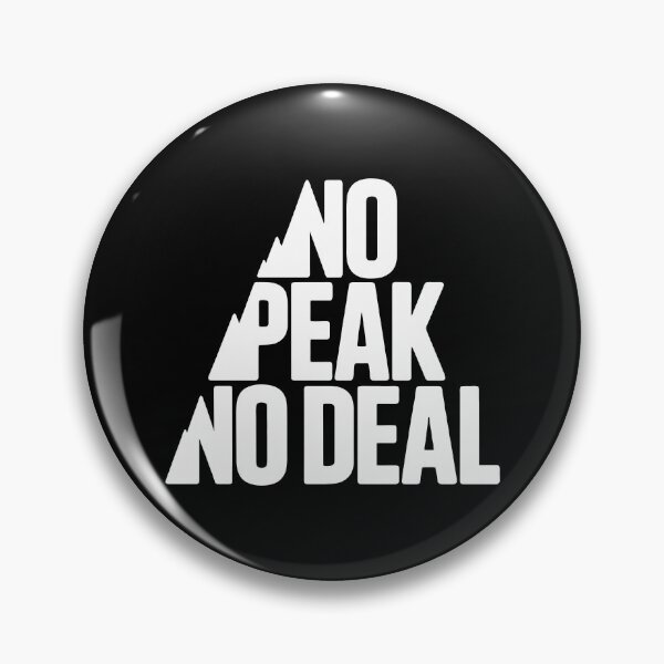 Item preview, No Peak No Deal Mountain Boundaries Mindset designed and sold by Kaurisdigital.