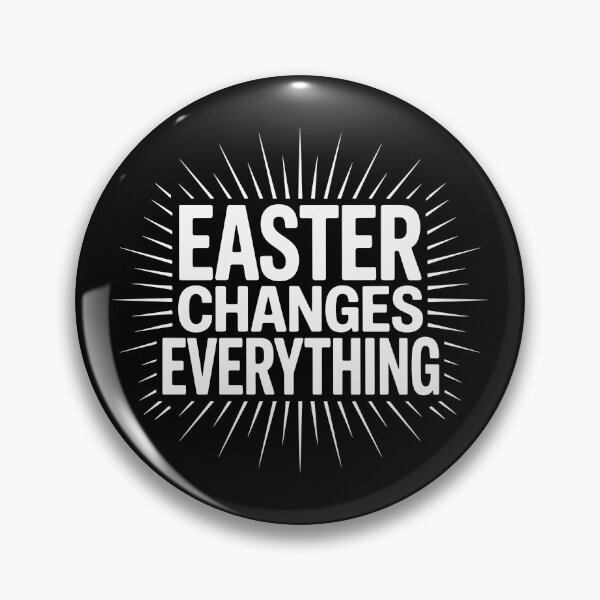 Item preview, Easter Changes Everything designed and sold by theartfulaspie.