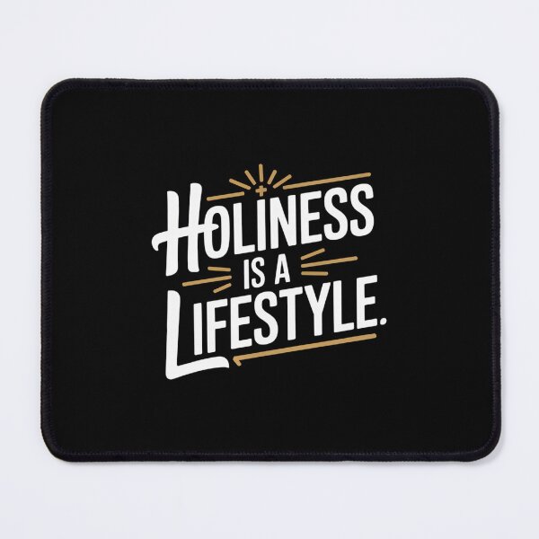 Item preview, Holiness Is a Lifestyle designed and sold by theartfulaspie.