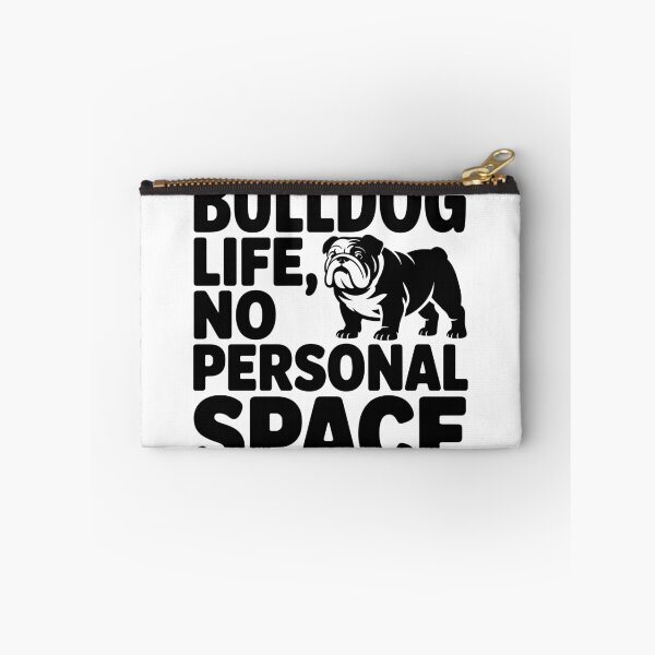 Item preview, Bulldog Life, No Personal Space designed and sold by theartfulaspie.