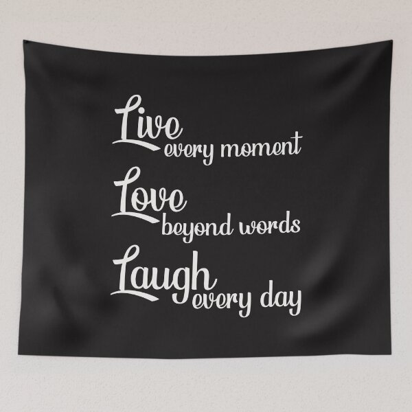 Item preview, Live Every Moment Love Beyond Words Laugh Every Day designed and sold by karmastore.