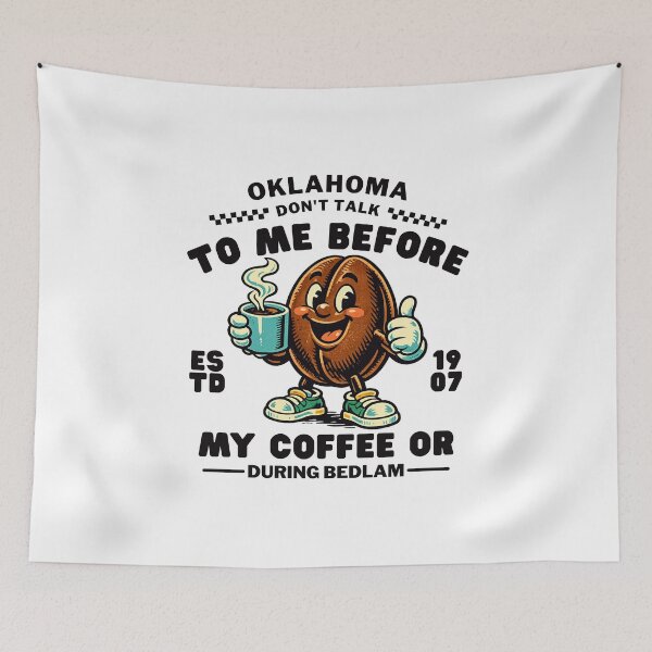 Item preview, Oklahoma : don't talk to me before my coffee designed and sold by Peerless-Prime.
