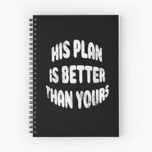 Item preview, His plan is better than yours – Christian Inspirational Design designed and sold by PISMO_SHOP.