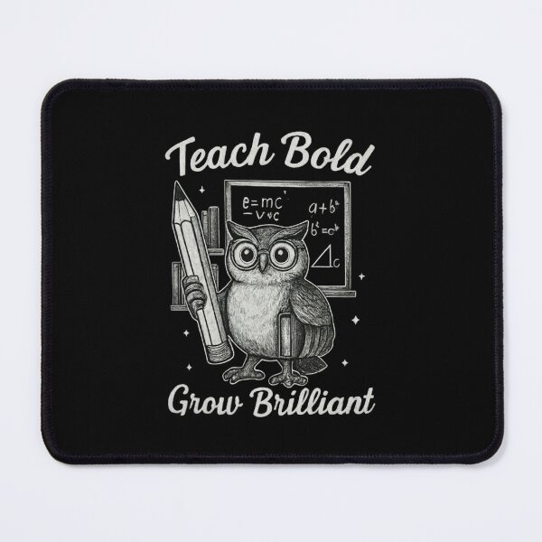 Item preview, Teach Bold, Grow Brilliant – Inspiring Owl Teacher Design designed and sold by Williams Anderson.