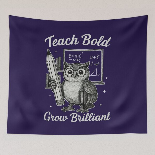 Item preview, Teach Bold, Grow Brilliant – Inspiring Owl Teacher Design designed and sold by Williams Anderson.