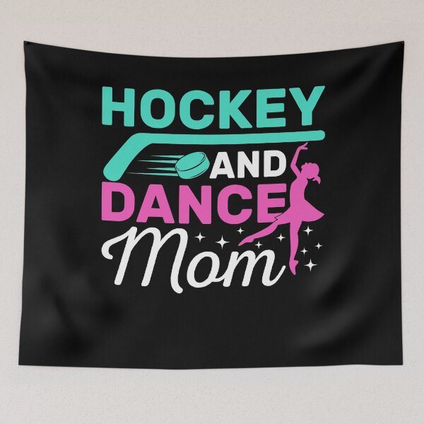 Item preview, Hockey And Dance Mom Proud Sports Mom designed and sold by KroghDs.