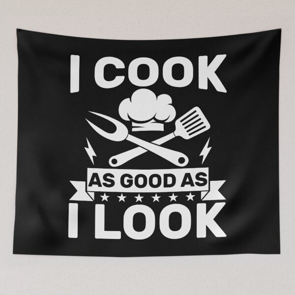 Item preview, I Cook As Good As I Look Chef Humor designed and sold by KroghDs.
