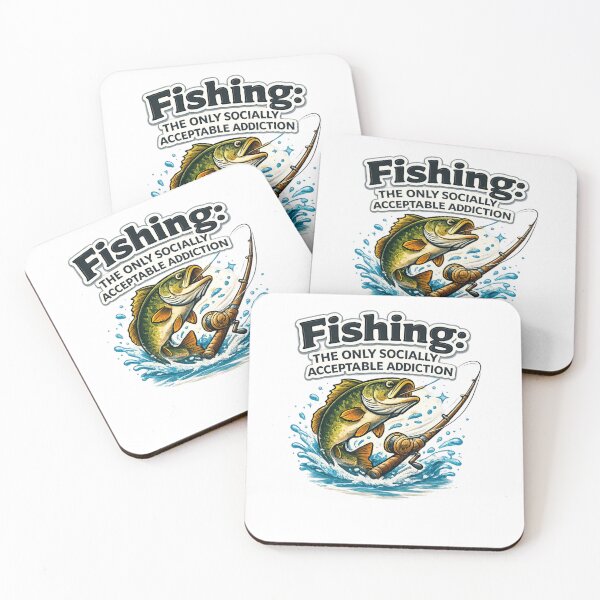 Item preview, Fishing The Only Socially Acceptable Addiction designed and sold by Khayallab .