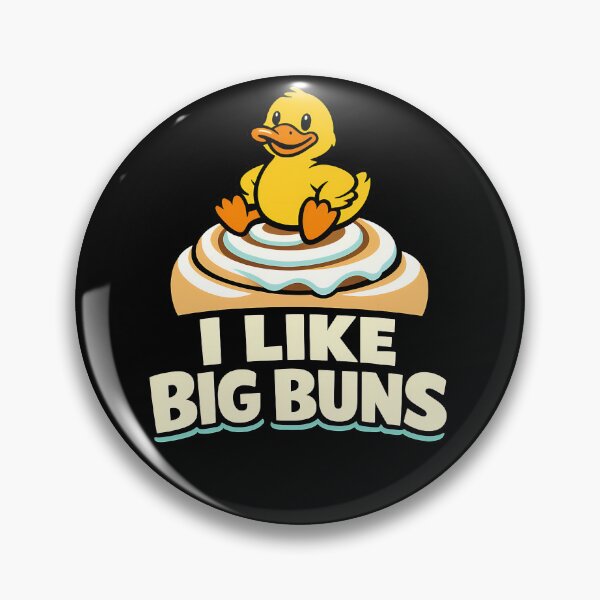 Item preview, I Like Big Buns Funny Duck Cinnamon Roll Pun Design designed and sold by TeeTimeTreasure.