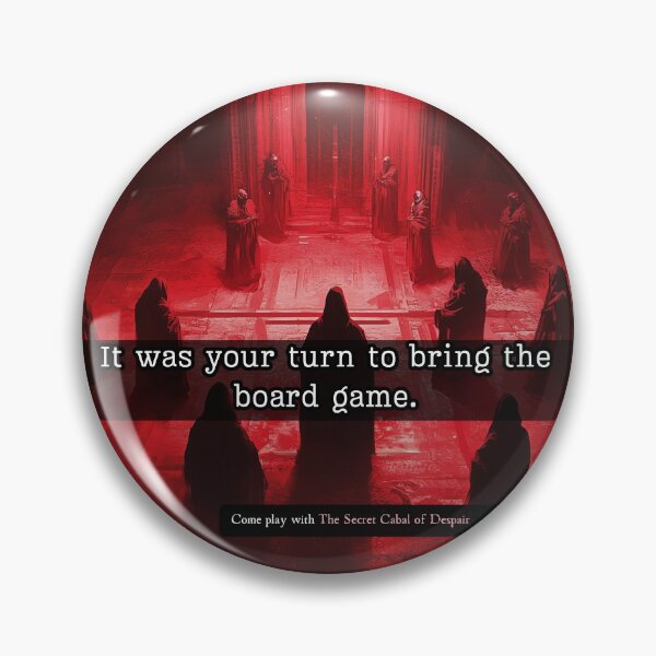 Item preview, It Was Your Turn to Bring the Board Game designed and sold by The Secret Cabal of Despair.