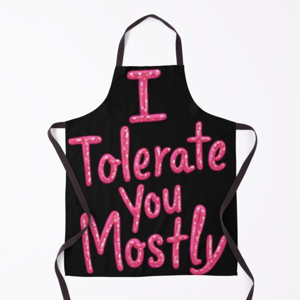 Item preview, I Tolerate You (Mostly)  Funny Valentine’s Day Sarcastic Quote Design designed and sold by Ditstyle.