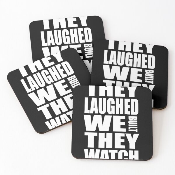 Item preview, They Laughed, We Built, They Watched designed and sold by DriplineHowl.