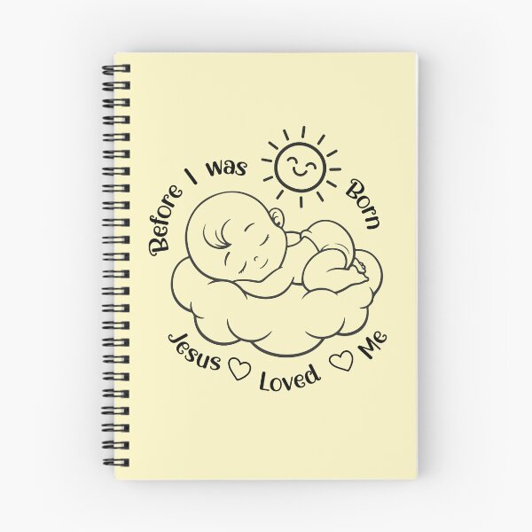 Item preview, Before I Was Born Jesus Loved Me designed and sold by Danaspoint.