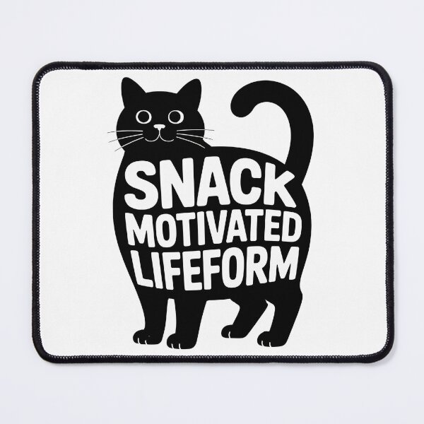 Item preview, Snack Motivated Lifeform Cat Humor designed and sold by Tammy Winand Arts.