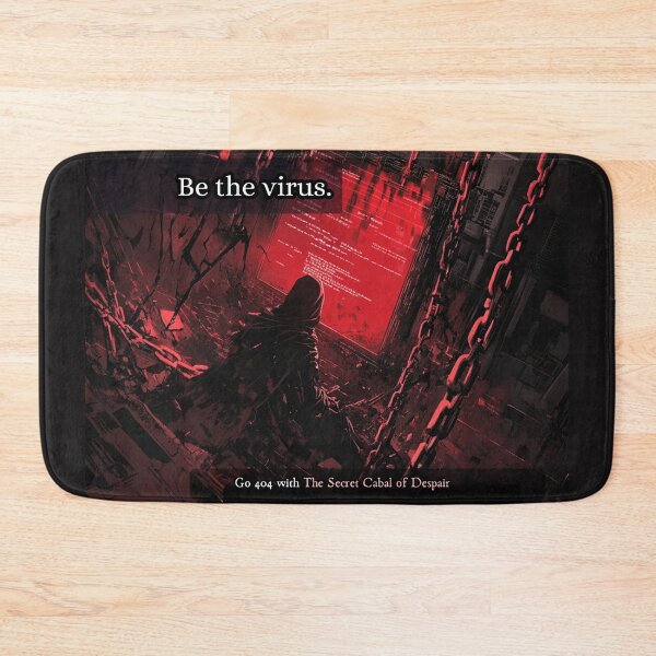 Item preview, Be the Virus – Digital Cult Aesthetic designed and sold by The Secret Cabal of Despair.