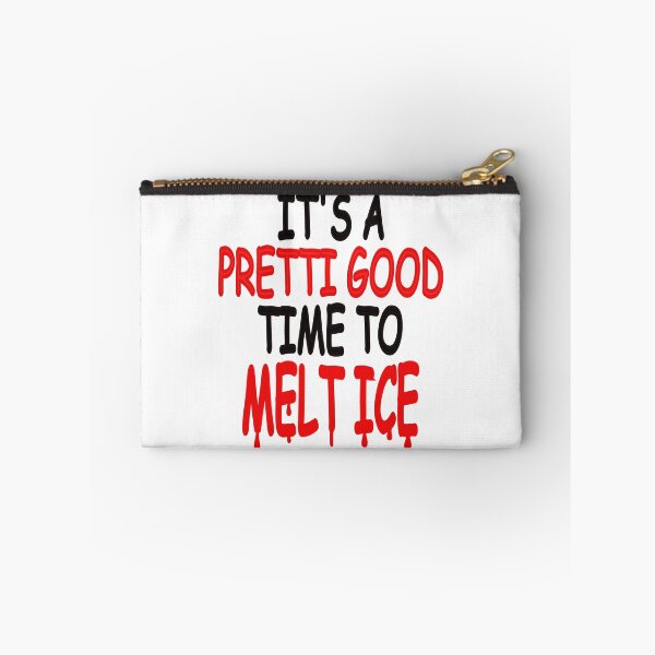 Item preview, Pretti Good Time to Melt ICE designed and sold by celtgirlz.
