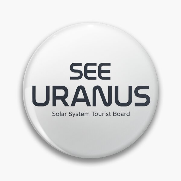 Item preview, See Uranus - Solar System Tourist Board  designed and sold by Halejo68.