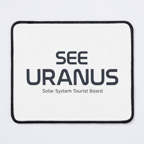 Item preview, See Uranus - Solar System Tourist Board designed and sold by Halejo68.