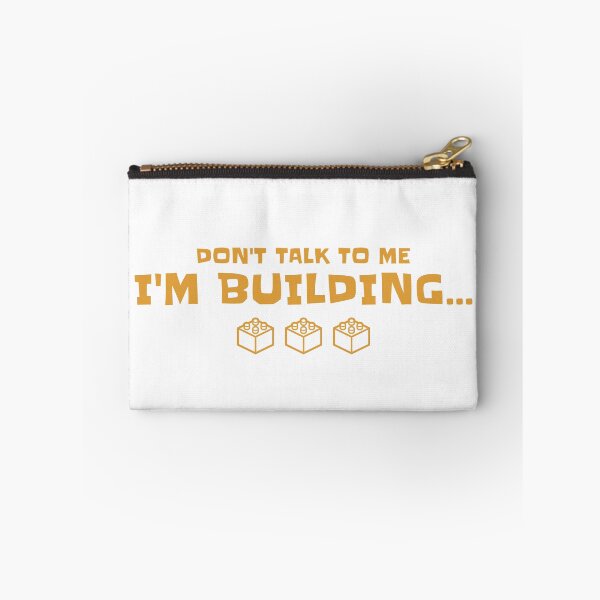 Item preview, Don't talk to me I'm building... designed and sold by FatBear Designs.