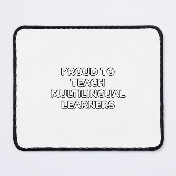Item preview, Proud To Teach Multilingual Learners - Language teachers, Spanish teacher designed and sold by Inspirationmotivation.
