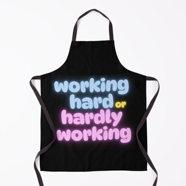 Item preview, Working hard or hardly working designed and sold by Simply Positive.