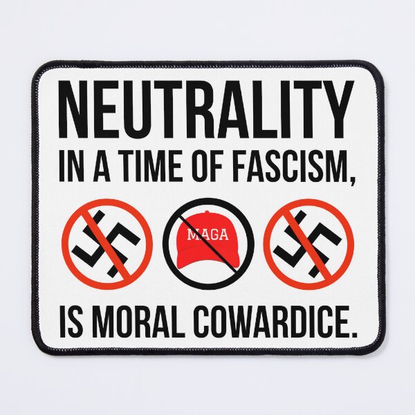 Item preview, Neutrality is moral cowardice.  designed and sold by Rachel the Artist .