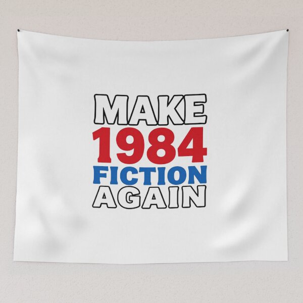 Item preview, Make 1984 Fiction Again | George Orwell Dystopian Quote designed and sold by MotivAura.