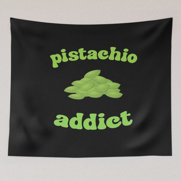 Item preview, Pistachio Addict Funny Food Quote designed and sold by SharpThreadZ.