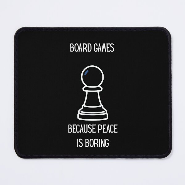 Item preview, Board games peace funny designed and sold by WilAugusta.