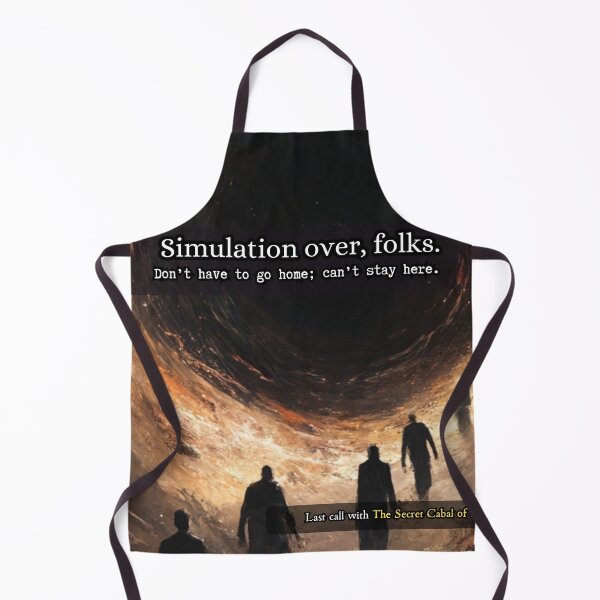 Item preview, Simulation Over, Folks – Cosmic Existential Humor designed and sold by The Secret Cabal of Despair.