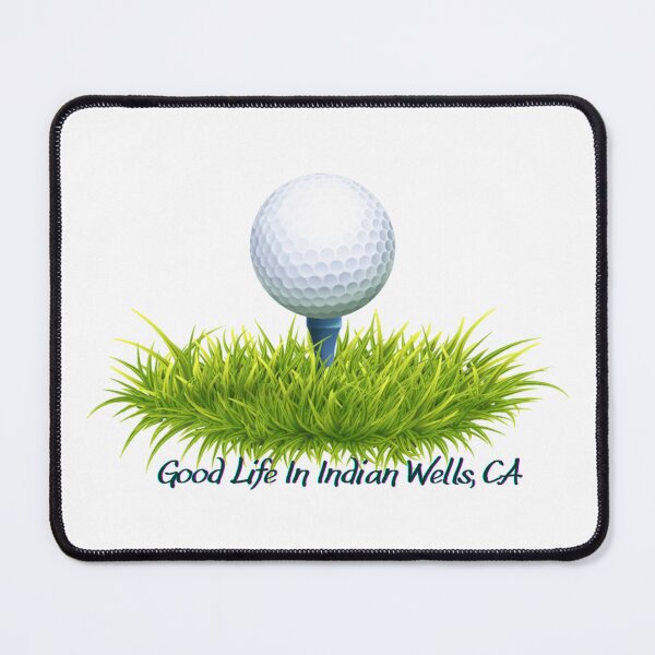 Item preview, Good Life in Indian Wells, CA. Gift for Men, Husband, Boyfriend. Gift for a Golf Player, Gift for a Golf Fan, Gift for a Golf Lover designed and sold by ShrimpAndGrits.
