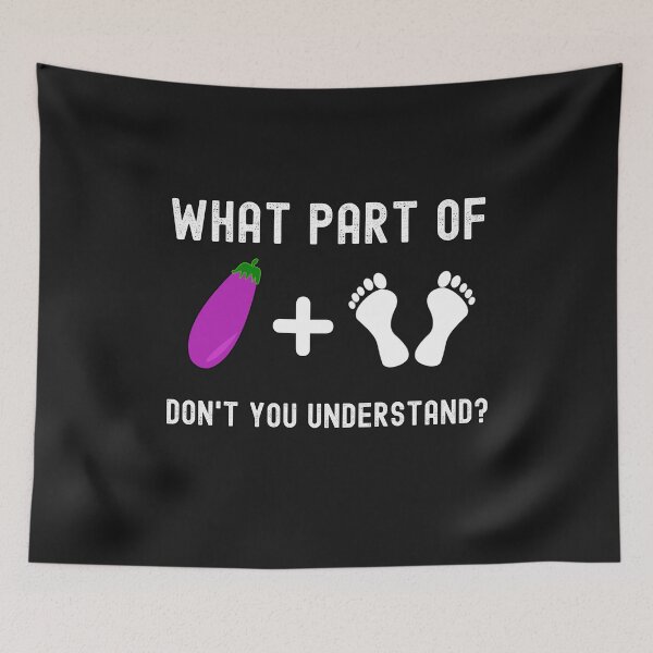 Item preview, What Part Of Don't You Understand Funny Feet designed and sold by TheMagicKrew.