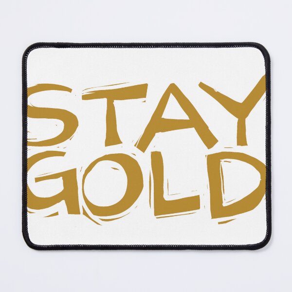 Item preview, Stay Gold designed and sold by KatyLouWho.