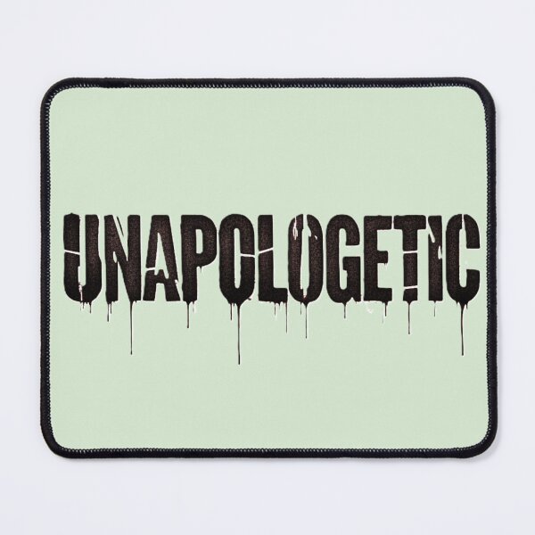 Item preview, Unapologetic  designed and sold by IsoldaM6Y.